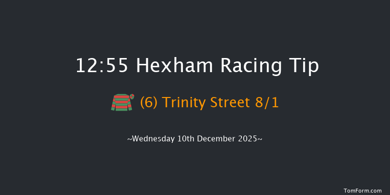 Hexham 12:55 (Class 4) 16f Wed 19th Nov 2025