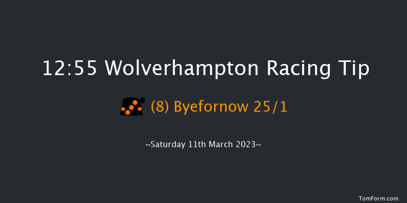 Wolverhampton 12:55 Handicap (Class 6) 5f Fri 10th Mar 2023