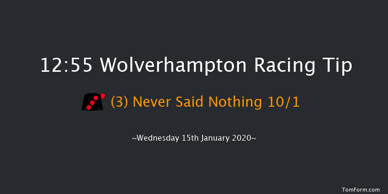 Wolverhampton 12:55 Handicap (Class 6) 9.5f Mon 13th Jan 2020