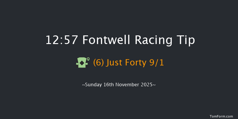 Fontwell 12:57 (Class 4) 17f Fri 7th Nov 2025
