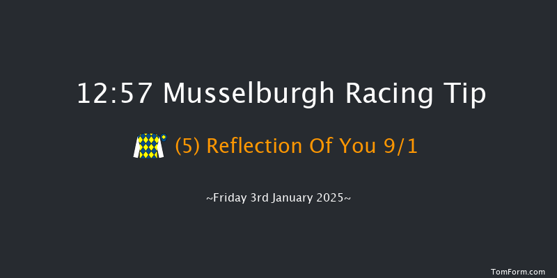 Musselburgh  12:57 Maiden Hurdle (Class 4)
24f Wed 1st Jan 2025