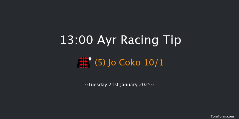 Ayr  13:00 Maiden Hurdle (Class 4) 24f Mon 20th Jan 2025