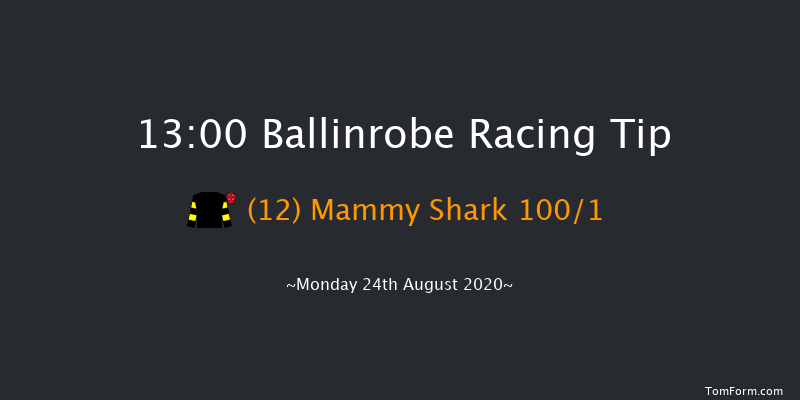 Adare Manor Opportunity Maiden Hurdle Ballinrobe 13:00 Maiden Hurdle 17f Mon 10th Aug 2020