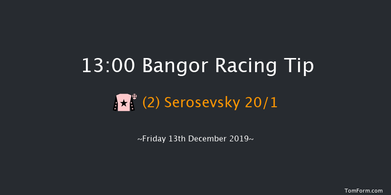 Bangor 13:00 Handicap Chase (Class 3) 24f Sat 30th Nov 2019