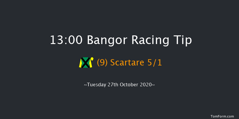 Bangor 13:00 Handicap Chase (Class 5) 
20f Wed 30th Sep 2020