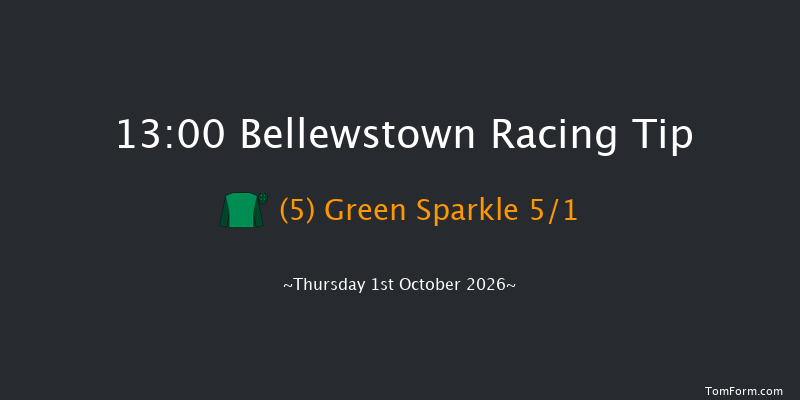 Bellewstown 13-00 7f Wed 30th Sep 2026