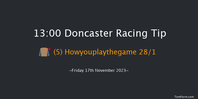 Doncaster 13:00 Handicap Chase (Class 5) 16f Sat 28th Oct 2023