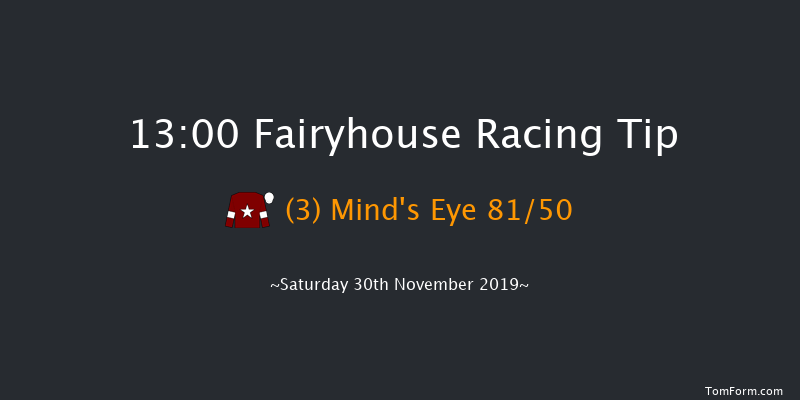 Fairyhouse 13:00 Handicap Chase 16f Tue 19th Nov 2019