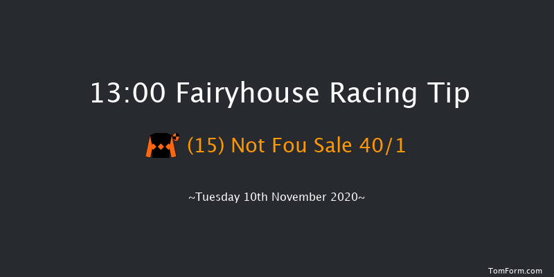 Irish National Hunt Chase Committee Supporting Point To Points (C & G) Maiden Hunters Chase Fairyhouse 13:00 Conditions Chase 24f Tue 3rd Nov 2020