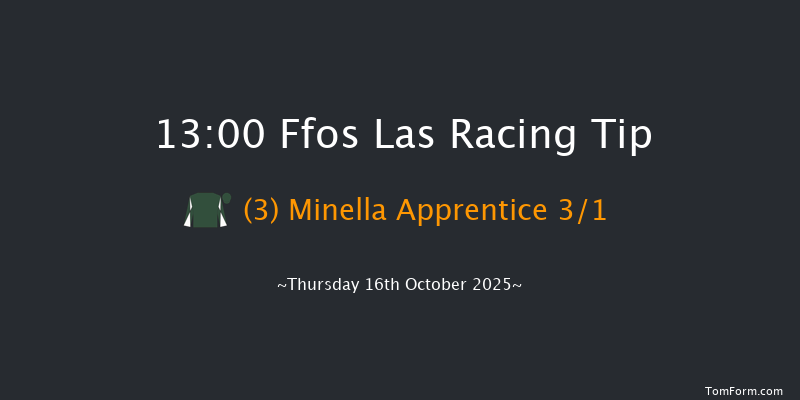 Ffos Las 13-00 (Class 4) 20f Sun 28th Sep 2025
