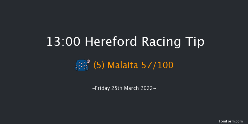 Hereford 13:00 Maiden Hurdle (Class 4) 22f Sat 12th Mar 2022