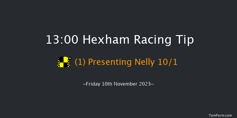Hexham 13:00 Maiden Hurdle (Class 4) 16f Sat 14th Oct 2023
