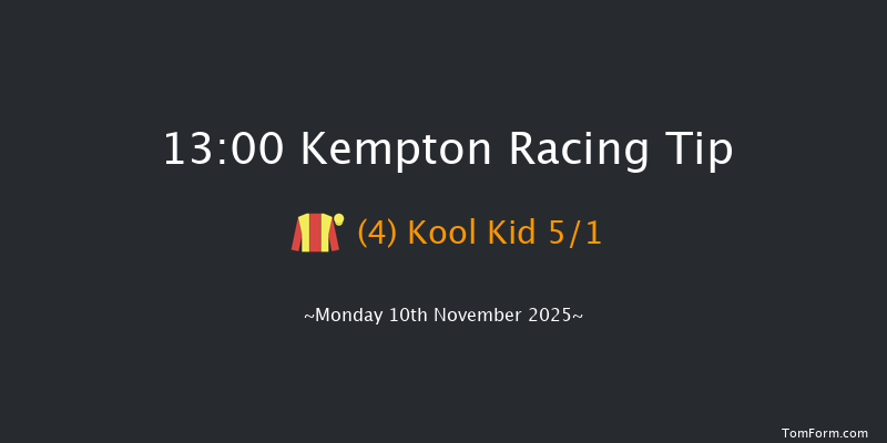 Kempton 13-00 (Class 4) 16f Wed 5th Nov 2025