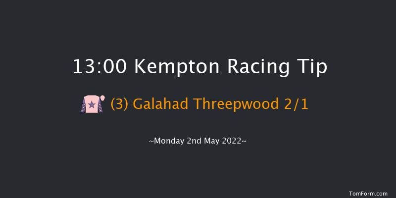 Kempton 13:00 Maiden Hurdle (Class 4) 16f Mon 18th Apr 2022