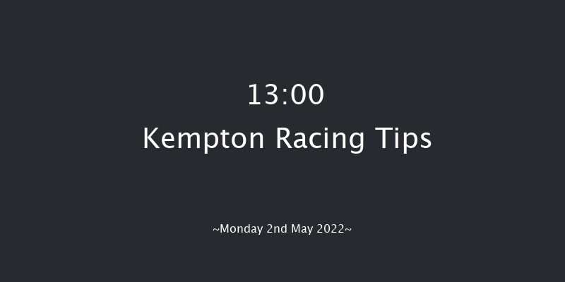 Kempton 13:00 Maiden Hurdle (Class 4) 16f Mon 18th Apr 2022