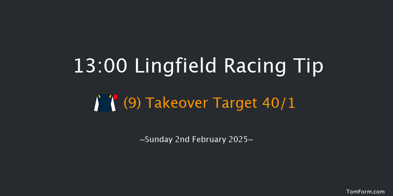 Lingfield  13:00 Handicap (Class 6) 8f Fri 31st Jan 2025