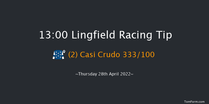 Lingfield 13:00 Handicap (Class 6) 12f Mon 25th Apr 2022