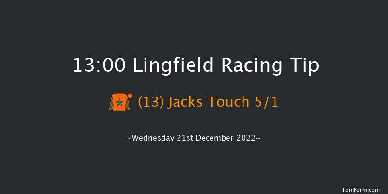 Lingfield 13:00 Maiden Hurdle (Class 4) 20f Mon 19th Dec 2022