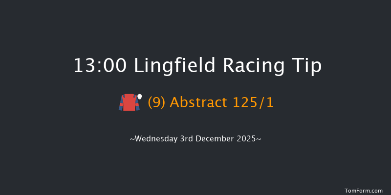 Lingfield 13-00 (Class 6) 13f Tue 2nd Dec 2025