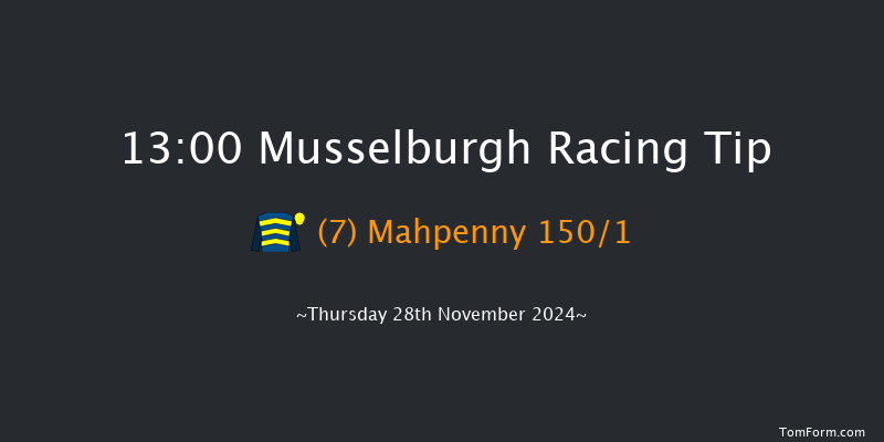 Musselburgh  13:00 Maiden Hurdle (Class 4) 16f Wed 6th Nov 2024