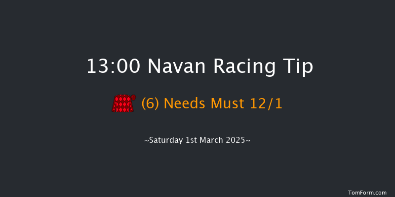 Navan  13:00 Maiden Hurdle 16f Sun 9th Feb 2025