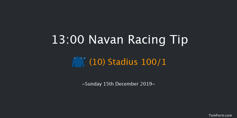 Navan 13:00 Maiden Hurdle 20f Sat 7th Dec 2019