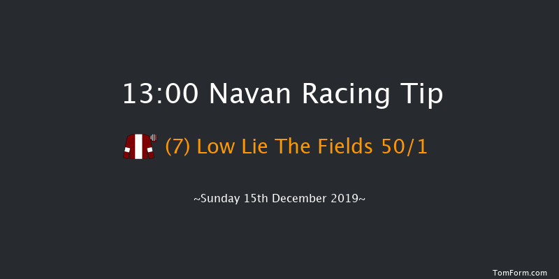 Navan 13:00 Maiden Hurdle 20f Sat 7th Dec 2019