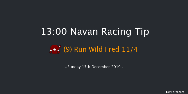 Navan 13:00 Maiden Hurdle 20f Sat 7th Dec 2019