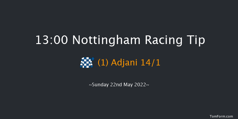 Nottingham 13:00 Maiden (Class 5) 5f Tue 17th May 2022