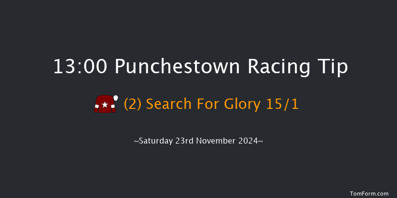 Punchestown  13:00 Maiden Chase 24f Fri 15th Nov 2024