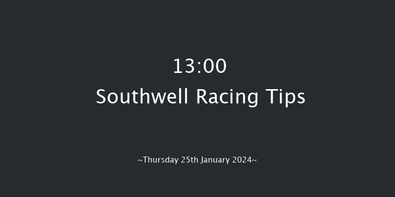 Southwell  13:00 Stakes (Class 2) 11f Tue 23rd Jan 2024