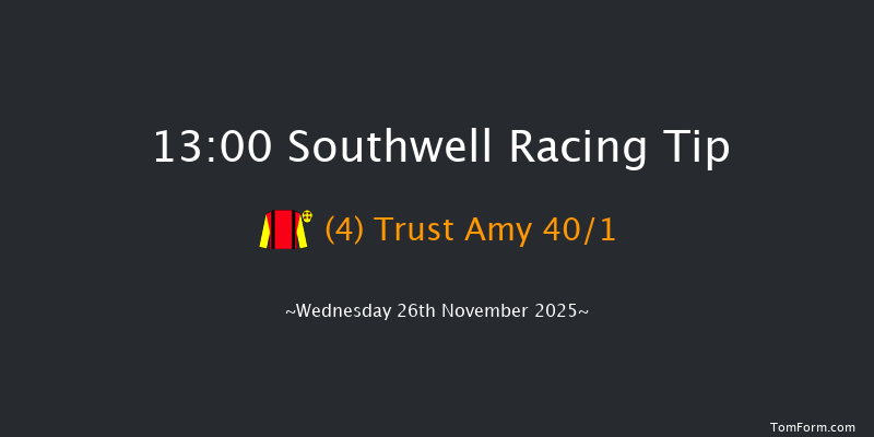 Southwell 13-00 (Class 4) 6f Tue 25th Nov 2025