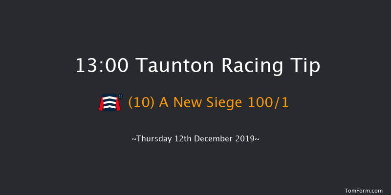 Taunton 13:00 Maiden Hurdle (Class 4) 16f Thu 28th Nov 2019