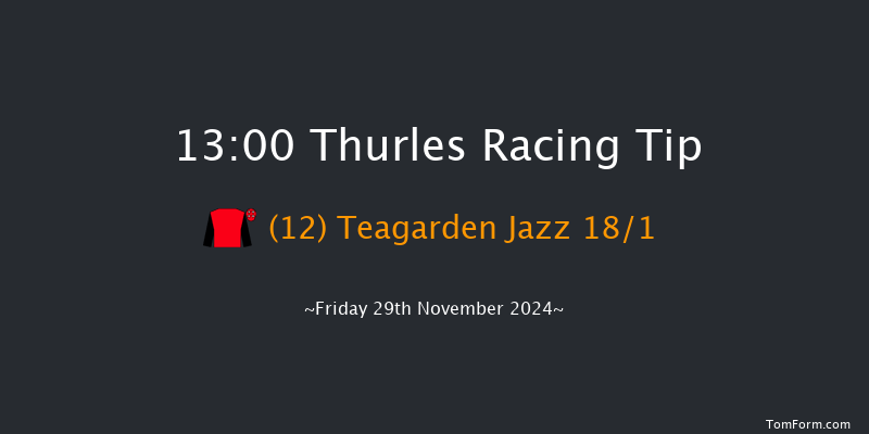 Thurles  13:00 Maiden Hurdle 16f Thu 28th Nov 2024