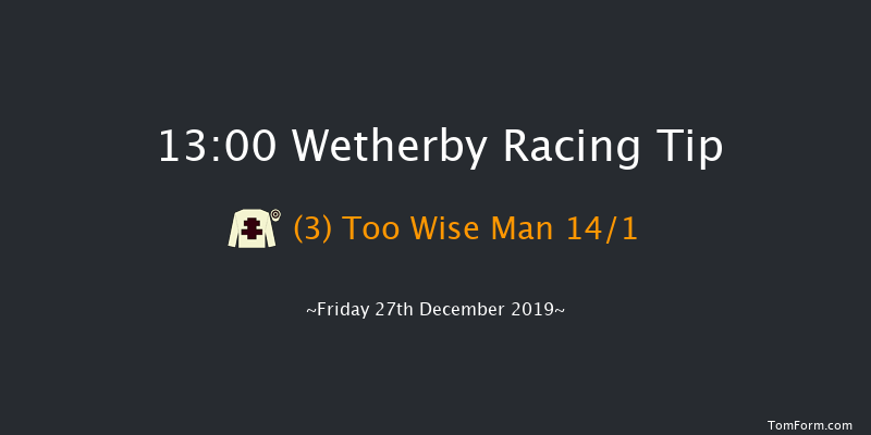 Wetherby 13:00 Maiden Chase (Class 4) 24f Thu 26th Dec 2019
