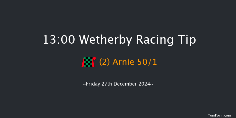 Wetherby  13:00 Maiden Hurdle (Class 4) 16f Thu 26th Dec 2024