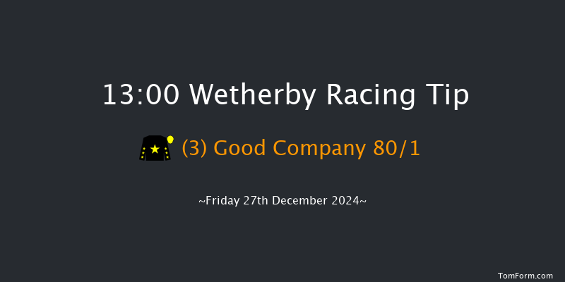 Wetherby  13:00 Maiden Hurdle (Class 4) 16f Thu 26th Dec 2024