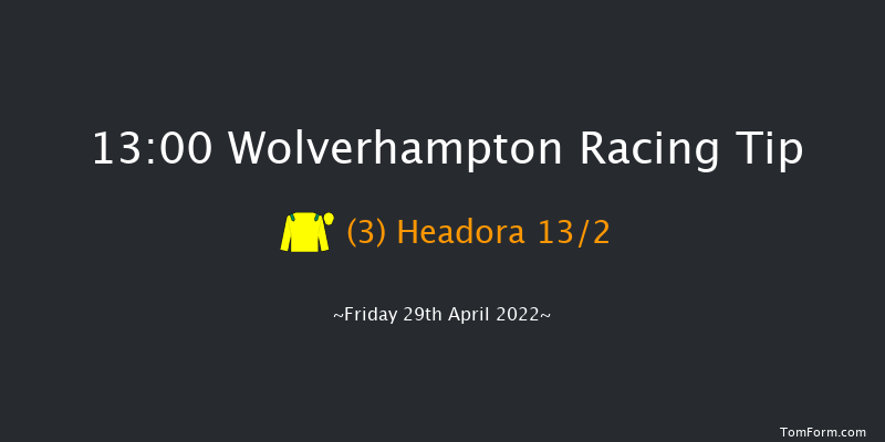 Wolverhampton 13:00 Handicap (Class 6) 9f Wed 27th Apr 2022
