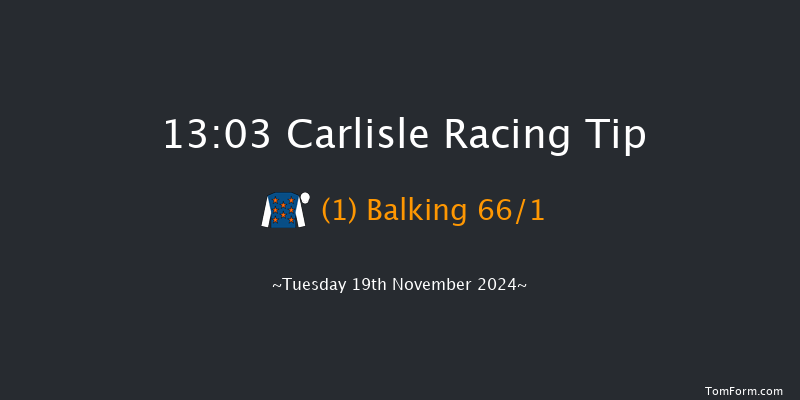 Carlisle  13:03 Maiden Hurdle (Class 4) 20f Mon 11th Nov 2024