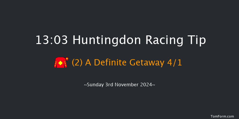 Huntingdon  13:03 Handicap Chase (Class 4) 24f Tue 8th Oct 2024