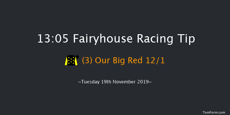 Fairyhouse 13:05 Handicap Chase 24f Tue 12th Nov 2019