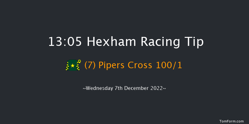 Hexham 13:05 Maiden Hurdle (Class 4) 16f Wed 16th Nov 2022