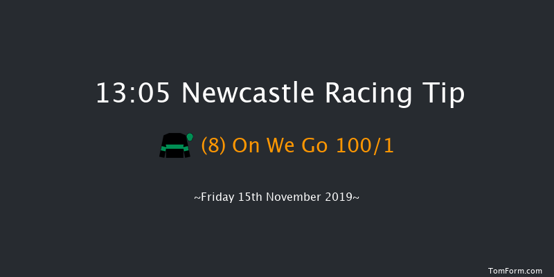 Newcastle 13:05 Maiden Hurdle (Class 5) 20f Fri 8th Nov 2019