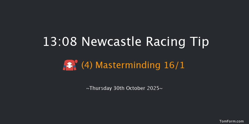 Newcastle 13-08 (Class 4) 16f Mon 27th Oct 2025
