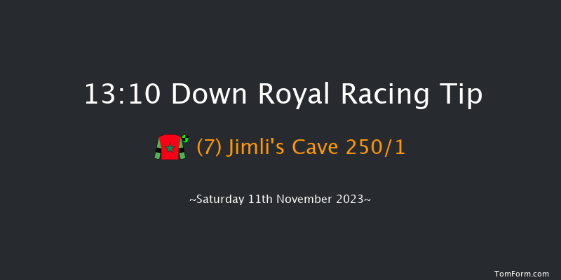 Down Royal 13:10 Maiden Hurdle 17f Fri 10th Nov 2023