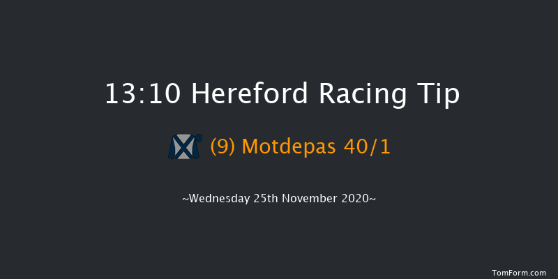 Cotswold Hereford BMW Handicap Hurdle Hereford 13:10 Handicap Hurdle (Class 5) 20f Tue 10th Nov 2020