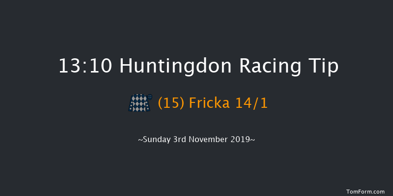 Huntingdon 13:10 Maiden Hurdle (Class 4) 20f Tue 15th Oct 2019