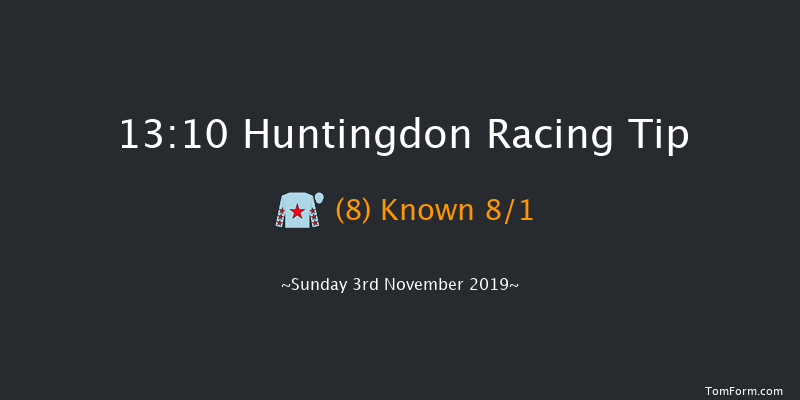 Huntingdon 13:10 Maiden Hurdle (Class 4) 20f Tue 15th Oct 2019
