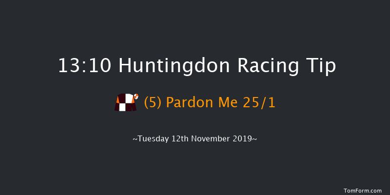Huntingdon 13:10 Handicap Chase (Class 4) 20f Sun 3rd Nov 2019