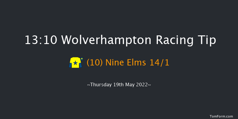 Wolverhampton 13:10 Handicap (Class 6) 9f Tue 17th May 2022